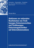 Akca |  Akca, N: Auktionen zur nationalen Reallokation von Treibhaus | Buch |  Sack Fachmedien