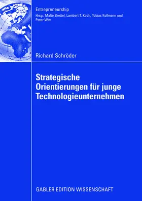 Schröder |  Strategische Orientierungen für junge Technologieunternehmen | Buch |  Sack Fachmedien