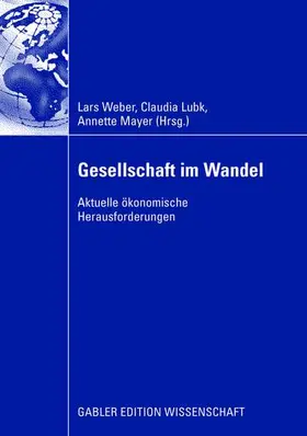 Weber / Mayer / Lubk |  Gesellschaft im Wandel | Buch |  Sack Fachmedien