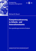 Busch |  Busch, M: Kompetenzsteuerung in Arbeits- und Innovationsteam | Buch |  Sack Fachmedien