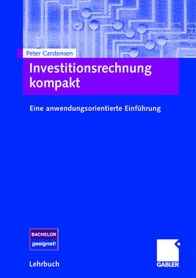 Carstensen | Investitionsrechnung kompakt | Buch | 978-3-8349-1220-6 | sack.de