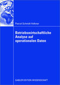 Schmidt-Volkmar |  Betriebswirtschaftliche Analyse auf operationalen Daten | Buch |  Sack Fachmedien