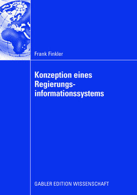 Finkler | Finkler, F: Konzeption eines Regierungsinformationssystems | Buch | 978-3-8349-1232-9 | sack.de