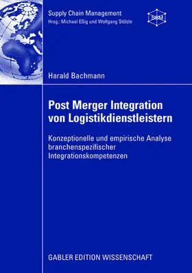 Bachmann |  Post Merger Integration von Logistikdienstleistern | Buch |  Sack Fachmedien
