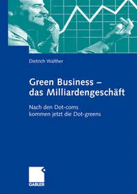 Walther |  Green Business - das Milliardengeschäft | Buch |  Sack Fachmedien