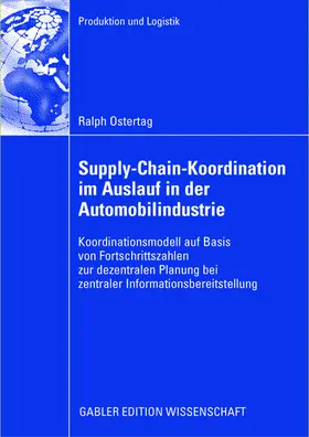 Ostertag |  Supply-Chain-Koordination im Auslauf in der Automobilindustrie | Buch |  Sack Fachmedien