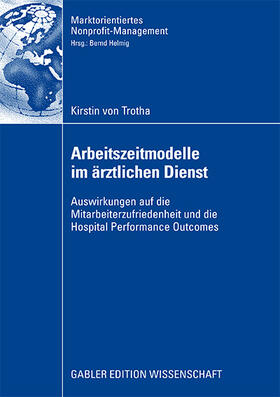 Trotha | Trotha, K: Arbeitszeitmodelle im ärztlichen Dienst | Buch | 978-3-8349-1291-6 | sack.de