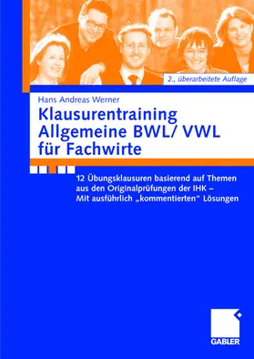 Werner |  Klausurentraining Allgemeine BWL/VWL für Fachwirte | Buch |  Sack Fachmedien