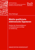 Roßnagel |  Roßnagel, H: Mobile qualifizierte elektronische Signaturen | Buch |  Sack Fachmedien