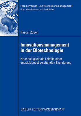 Zuber |  Zuber, P: Innovationsmanagement in der Biotechnologie | Buch |  Sack Fachmedien