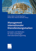 Ahlert / Backhaus / Blut |  Management internationaler Dienstleistungsmarken | Buch |  Sack Fachmedien