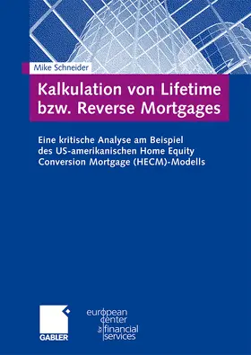 Schneider |  Kalkulation von Lifetime bzw. Reverse Mortgages | Buch |  Sack Fachmedien