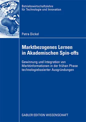 Dickel |  Marktbezogenes Lernen in akademischen Spin-Offs | Buch |  Sack Fachmedien