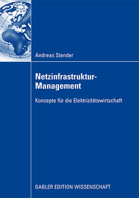 Stender | Netzinfrastruktur-Management | Buch | 978-3-8349-1345-6 | sack.de