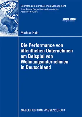 Hain |  Die Performance von öffentlichen Unternehmen am Beispiel von Wohnungsunternehmen in Deutschland | Buch |  Sack Fachmedien