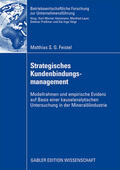 Feistel |  Feistel, M: Strategisches Kundenbindungsmanagement | Buch |  Sack Fachmedien
