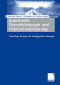 Schenk / Schlick |  Industrielle Dienstleistungen und Internationalisierung | Buch |  Sack Fachmedien