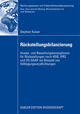 Kaiser | Rückstellungsbilanzierung | Buch | 978-3-8349-1369-2 | sack.de