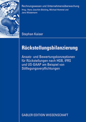 Kaiser | Kaiser, S: Rückstellungsbilanzierung | Buch | 978-3-8349-1369-2 | sack.de