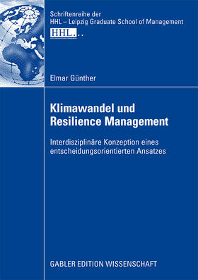 Günther | Günther, E: Klimawandel und Resilience Management | Buch | 978-3-8349-1381-4 | sack.de
