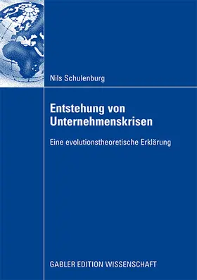 Schulenburg |  Entstehung von Unternehmenskrisen | Buch |  Sack Fachmedien