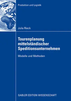 Rieck |  Tourenplanung mittelständischer Speditionsunternehmen | Buch |  Sack Fachmedien
