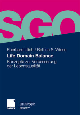 Ulich / Wiese |  Ulich, E: Life Domain Balance | Buch |  Sack Fachmedien