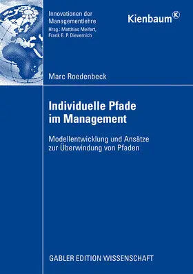 Roedenbeck | Individuelle Pfade im Management | Buch | 978-3-8349-1409-5 | www.sack.de