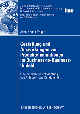Prigge | Prigge, J: Gestaltung und Auswirkungen von Produkteliminatio | Buch | 978-3-8349-1445-3 | sack.de