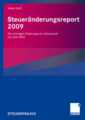 Kreft |  Steueränderungsreport 2009 | Buch |  Sack Fachmedien