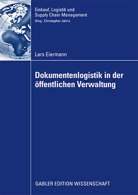Eiermann | Eiermann, L: Dokumentenlogistik in der öffentlichen Verwaltu | Buch | 978-3-8349-1499-6 | sack.de