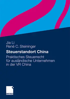 Li / Steininger |  Steuerstandort China | Buch |  Sack Fachmedien