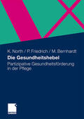 North / Friedrich / Bernhardt |  Die Gesundheitshebel | Buch |  Sack Fachmedien