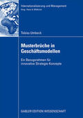 Umbeck |  Umbeck, T: Musterbrüche in Geschäftsmodellen | Buch |  Sack Fachmedien