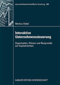 Göbel |  Göbel, M: Interaktive Unternehmenssteuerung | Buch |  Sack Fachmedien