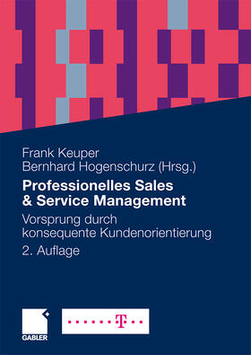 Hogenschurz / Keuper |  Professionelles Sales & Service Management | Buch |  Sack Fachmedien