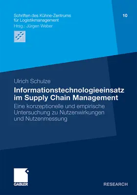 Schulze |  Informationstechnologieeinsatz im Supply Chain Management | Buch |  Sack Fachmedien