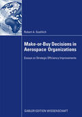 Goehlich |  Make-or-Buy Decisions in Aerospace Organizations | Buch |  Sack Fachmedien