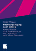 Philipps |  Philipps, H: Rechnungslegung nach BilMoG | Buch |  Sack Fachmedien
