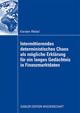 Webel | Webel, K: Intermittierendes deterministisches Chaos als mögl | Buch | 978-3-8349-1549-8 | sack.de