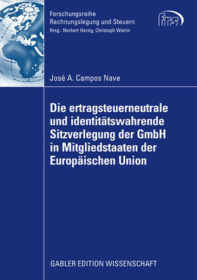 Campos Nave |  Campos Nave, J: Die ertragsteuerneutrale und identitätswahre | Buch |  Sack Fachmedien