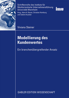 Steiner | Steiner, V: Modellierung des Kundenwertes | Buch | 978-3-8349-1626-6 | sack.de