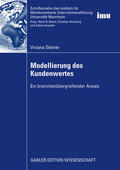 Steiner |  Steiner, V: Modellierung des Kundenwertes | Buch |  Sack Fachmedien