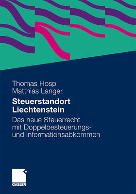 Langer / Hosp LL.M. | Steuerstandort Liechtenstein | Buch | 978-3-8349-1637-2 | sack.de