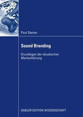 Steiner | Sound Branding | Buch | 978-3-8349-1639-6 | www.sack.de