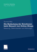 Mau |  Mau, G: Bedeutung der Emotionen beim Besuch von Online-Shops | Buch |  Sack Fachmedien