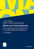 Freiling / Reckenfelderbäumer |  Markt und Unternehmung | Buch |  Sack Fachmedien