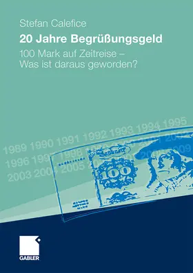 Calefice |  20 Jahre Begrüßungsgeld | Buch |  Sack Fachmedien
