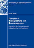 Franke |  Franke, F: Synergien in Rechtsprechung und Rechnungslegung | Buch |  Sack Fachmedien