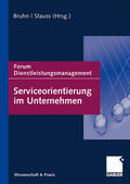 Bruhn / Stauss |  Serviceorientierung im Unternehmen | Buch |  Sack Fachmedien